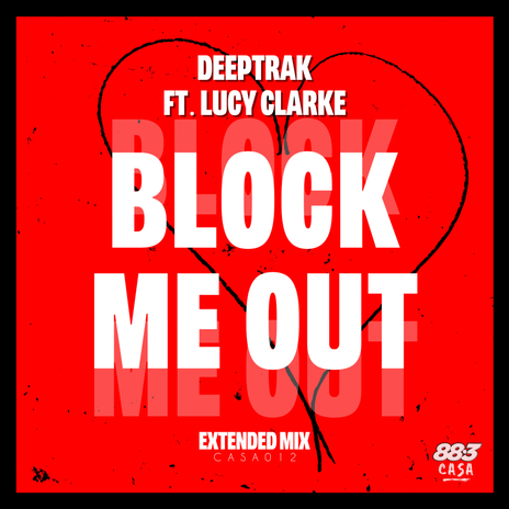Block Me Out (Extended Mix) ft. Lucy Clarke cover art