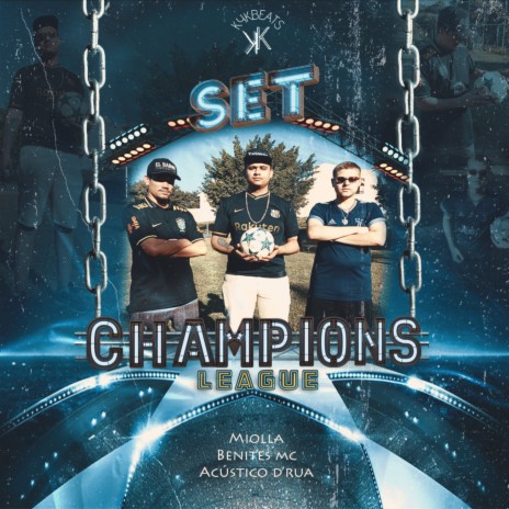 Set Da Champions League ft. BENITES MC & Miolla cover art