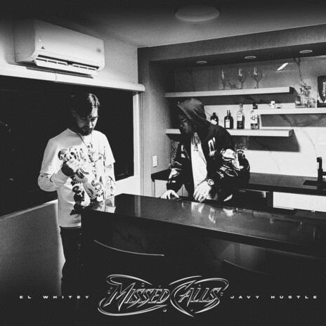 Missed Calls ft. Javy Hustle & El Whitey cover art