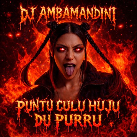 DJ AMBAMANDINI PUNTU CULU HUJU DU PURRU cover art