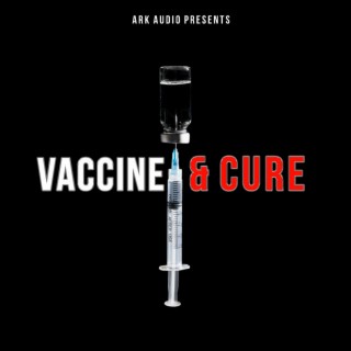 Vaccine Or CURE! ft. Sparrow TONE& KIMMY STYLEZ/ Q. cover art