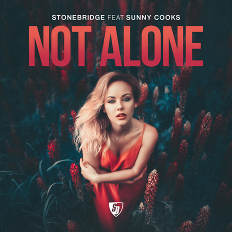 Not Alone ft. Sunny Cooks cover art