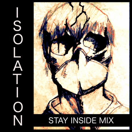 Isolation (Stay Inside Mix) cover art