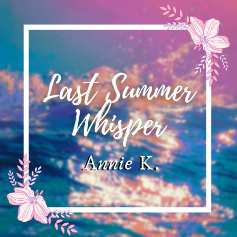 Last Summer Whisper (From Anri) (Cover) cover art