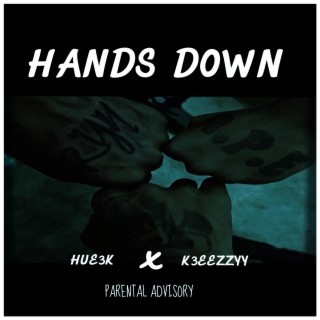Hands down ft. K3eezzyy cover art