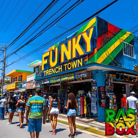 Funky Trenchtown (Original Version) cover art