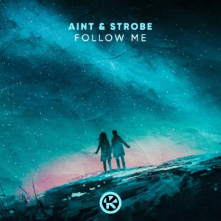 Follow Me ft. Strobe cover art