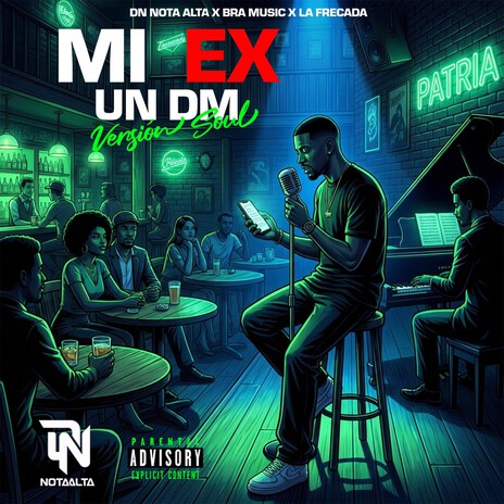 Mi Ex, Un DM 2.0 (Versión Soul) ft. La Frecada & Bra Music cover art