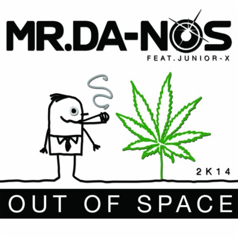 Out of Space 2k14 (Gangsta Mix Short) ft. Junior X cover art