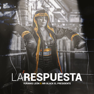 La Respuesta ft. Mr Black El Presidente cover art