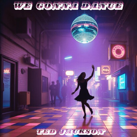 We Gonna Dance cover art