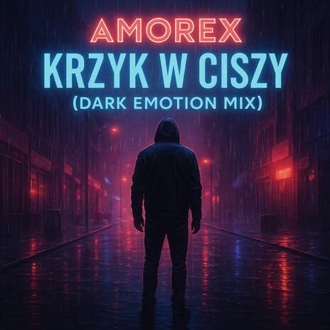 Krzyk w Ciszy (Dark Emotion Mix) cover art