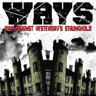 War Against Yesterday's Stronghold
