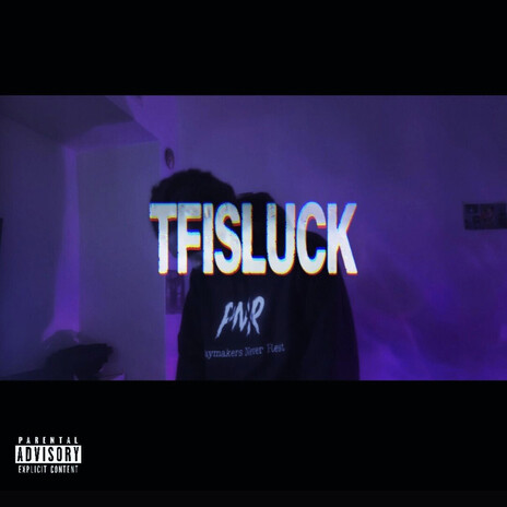 TFISLUCK