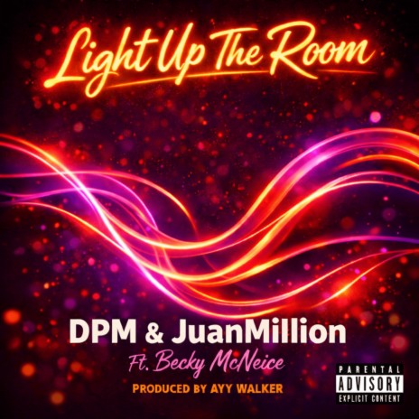 Light up the Room ft. JuanMillion & Becky McNeice cover art