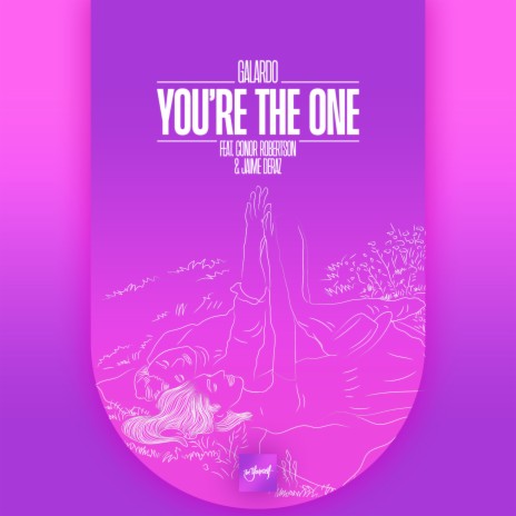 You're The One ft. Conor Robertson & Jaime Deraz cover art