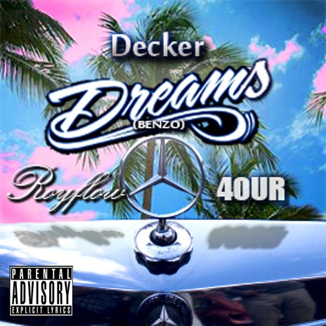 Dreams - Benzo ft. Royflow & 4our cover art