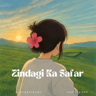 Zindagi Ka Safar