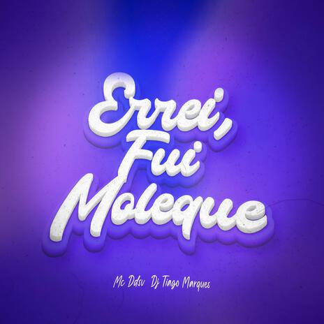 ERREI, FUI MOLEQUE ft. Mc DDSV cover art