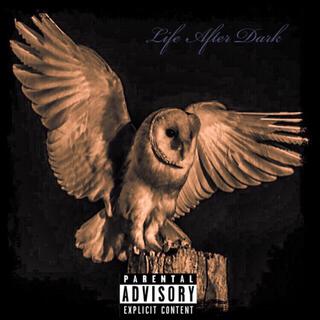 Life After Dark