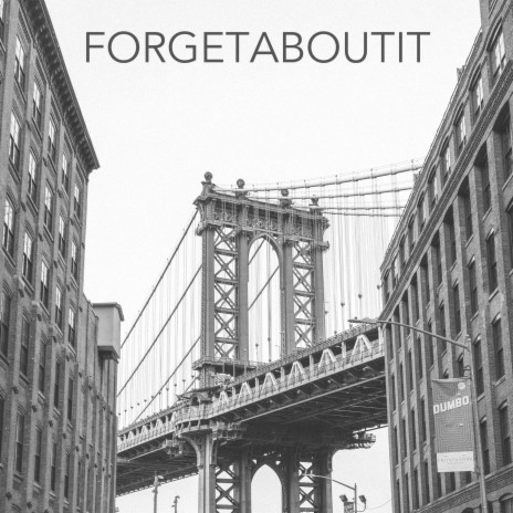Forgetaboutit