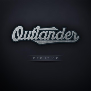 Outlander Debut EP