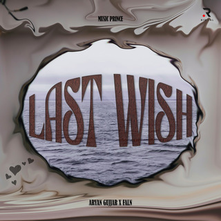 Last Wish ft. FALN cover art
