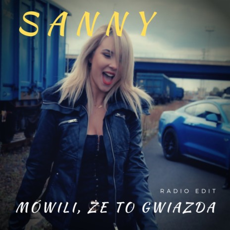 Mówili, że to gwiazda (Radio Edit) cover art