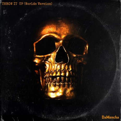 Throw It Up (Worlds Version) cover art