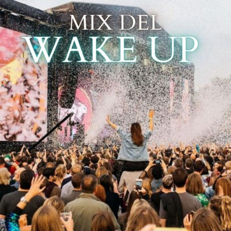 WAKE UP