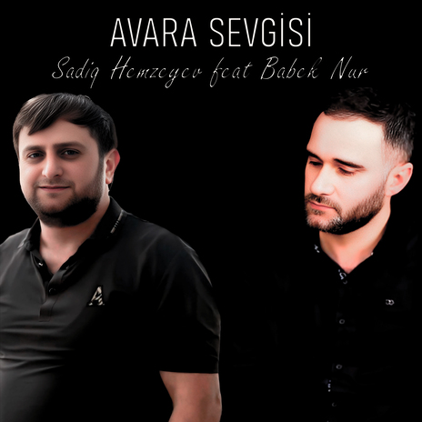 Avara Sevgisi ft. Babek Nur cover art