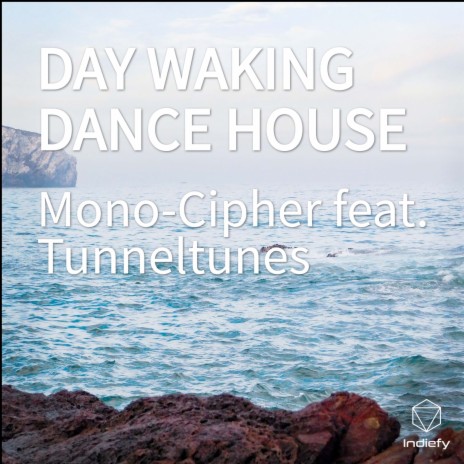 DAY WAKING DANCE HOUSE ft. Tunneltunes cover art