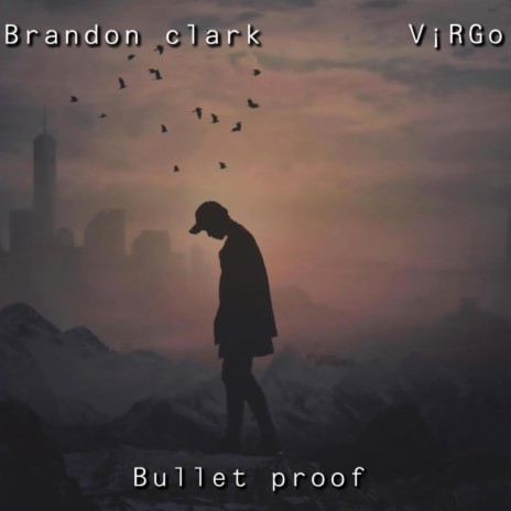 Bullet Proof ft. V¡RGo cover art