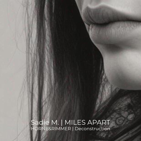 Miles Apart (HORNE&RIMMER Deconstruction) ft. HORNE&RIMMER cover art