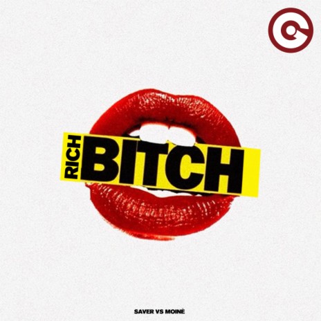 Rich Bitch (Club Mix) ft. Moinè cover art