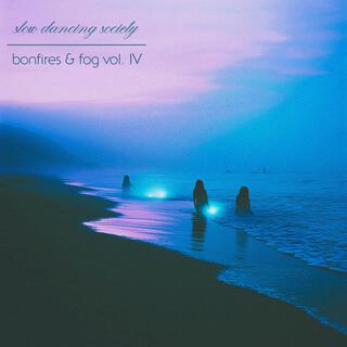 Bonfires & Fog Vol. IV
