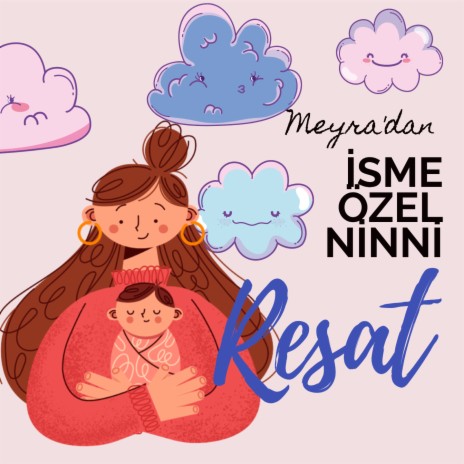 Meyra'dan İsme Özel Ninni (Reşat) cover art