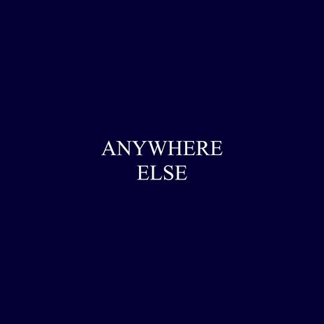 Anywhere Else cover art