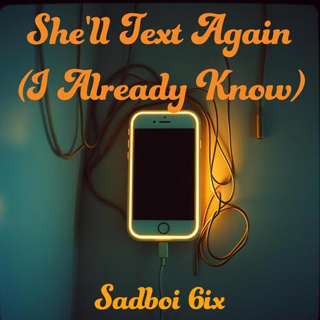 She'll Text Again (I Already Know) cover art