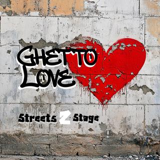 Ghetto Love