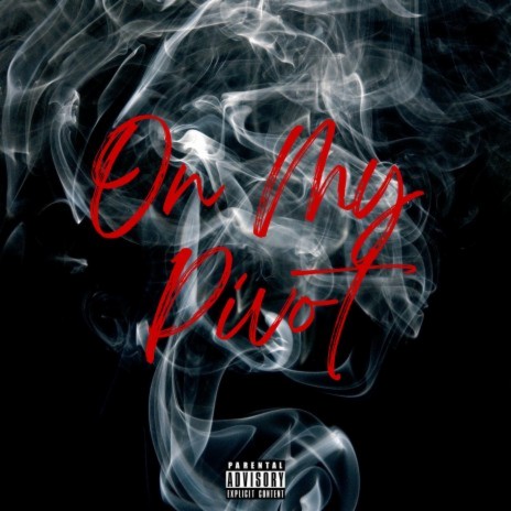 On My Pivot ft. YungBBM cover art