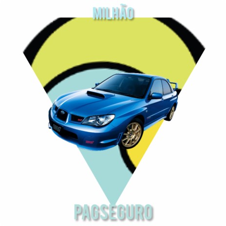 Pagseguro Milhão ft. Crystal Blue & HitMaker cover art