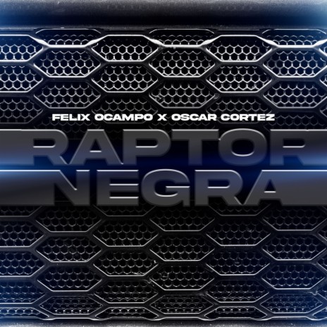 Raptor Negra ft. Oscar Cortez cover art