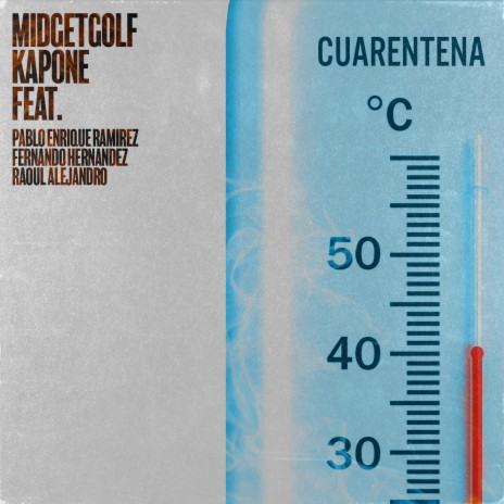 Cuarentena ft. Pablo Enrique Ramirez, Fernando Hernandez & Raoul Alejandro cover art