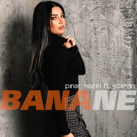 Bana Ne! ft. Gökhan