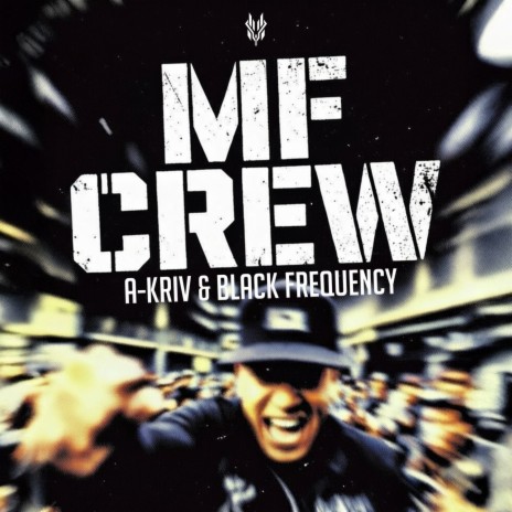 MF Crew ft. BLACK FREQUENCY cover art