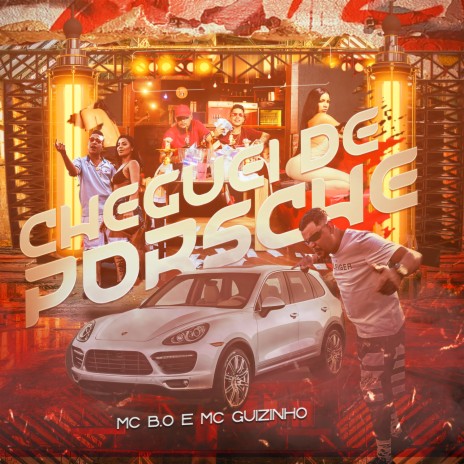 Cheguei de Porsche ft. Mc Guizinho SP cover art