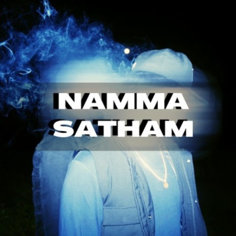 Namma Satham ft. Vaathi cover art