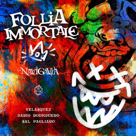 Navigavia - Follia Immortale ft. Dario Rodighiero & Salvatore Pagliaro cover art