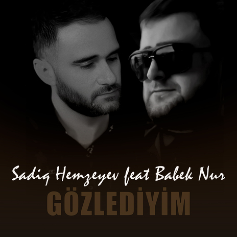 Gözlediyim ft. Babek Nur cover art